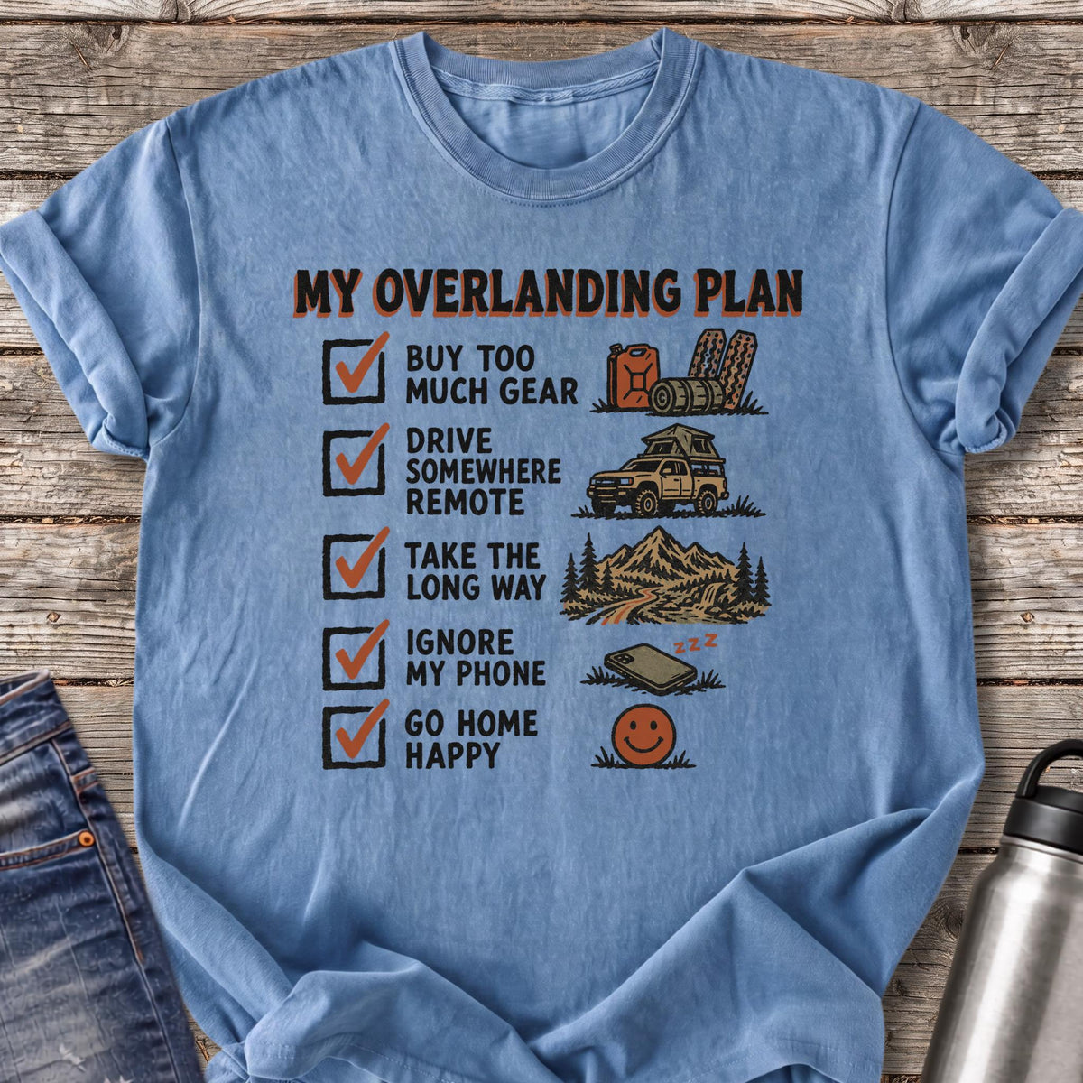 Overlanding Plan T-Shirt — Blue Jean