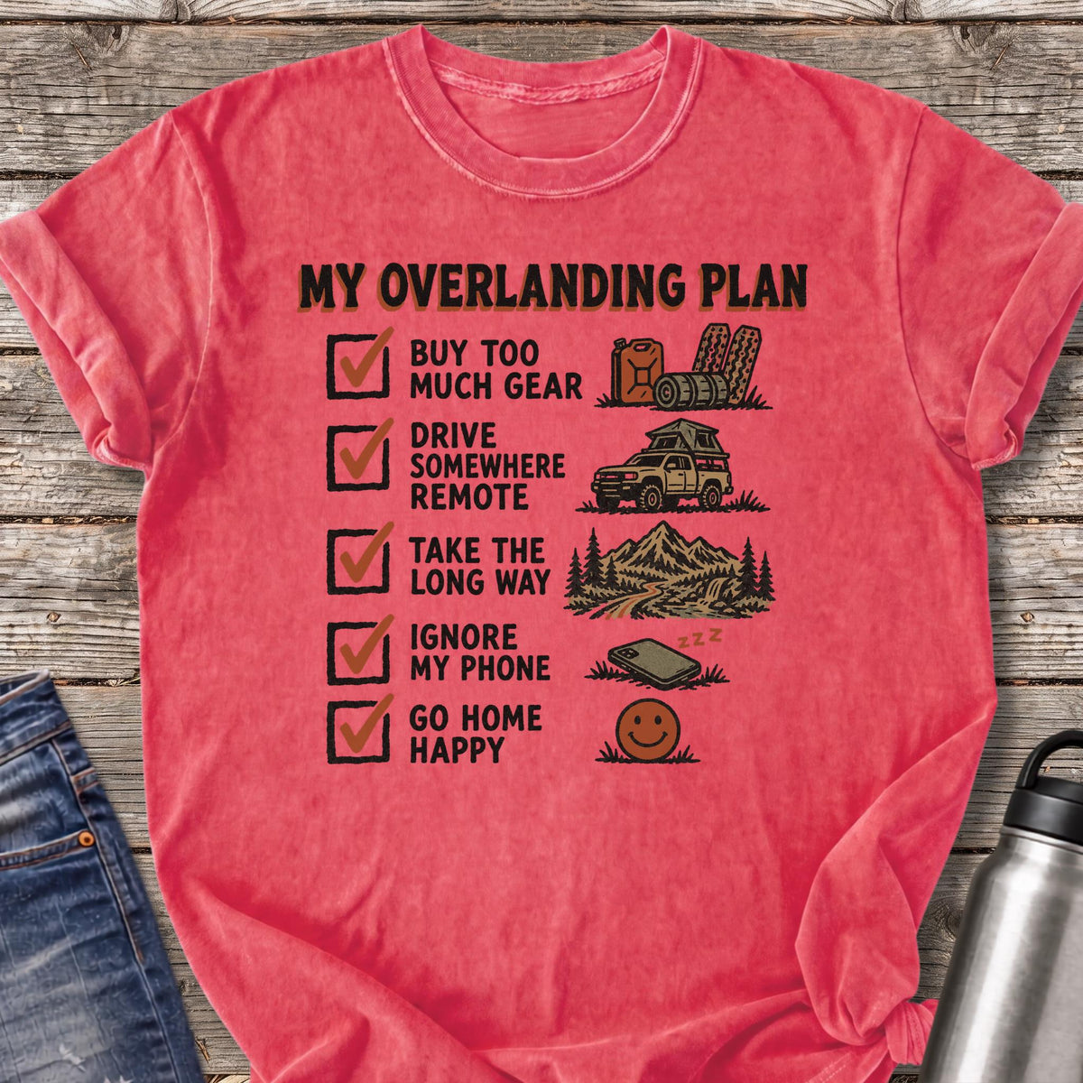 Overlanding Plan T-Shirt — Watermelon