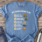 My Overlanding Checklist T-Shirt — Blue Jean