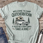 Welcome to Camp Quitcherbitchin T-Shirt — Bay