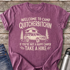 Welcome to Camp Quitcherbitchin T-Shirt — Berry