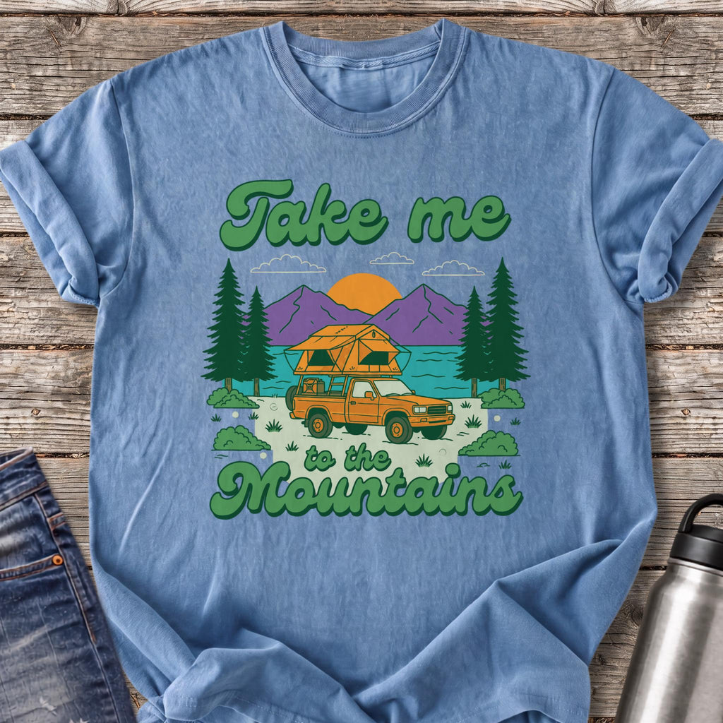 Take Me to the Mountains T-Shirt — Blue Jean