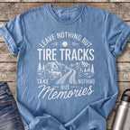 Leave Nothing but Tire Tracks T-Shirt — Blue Jean