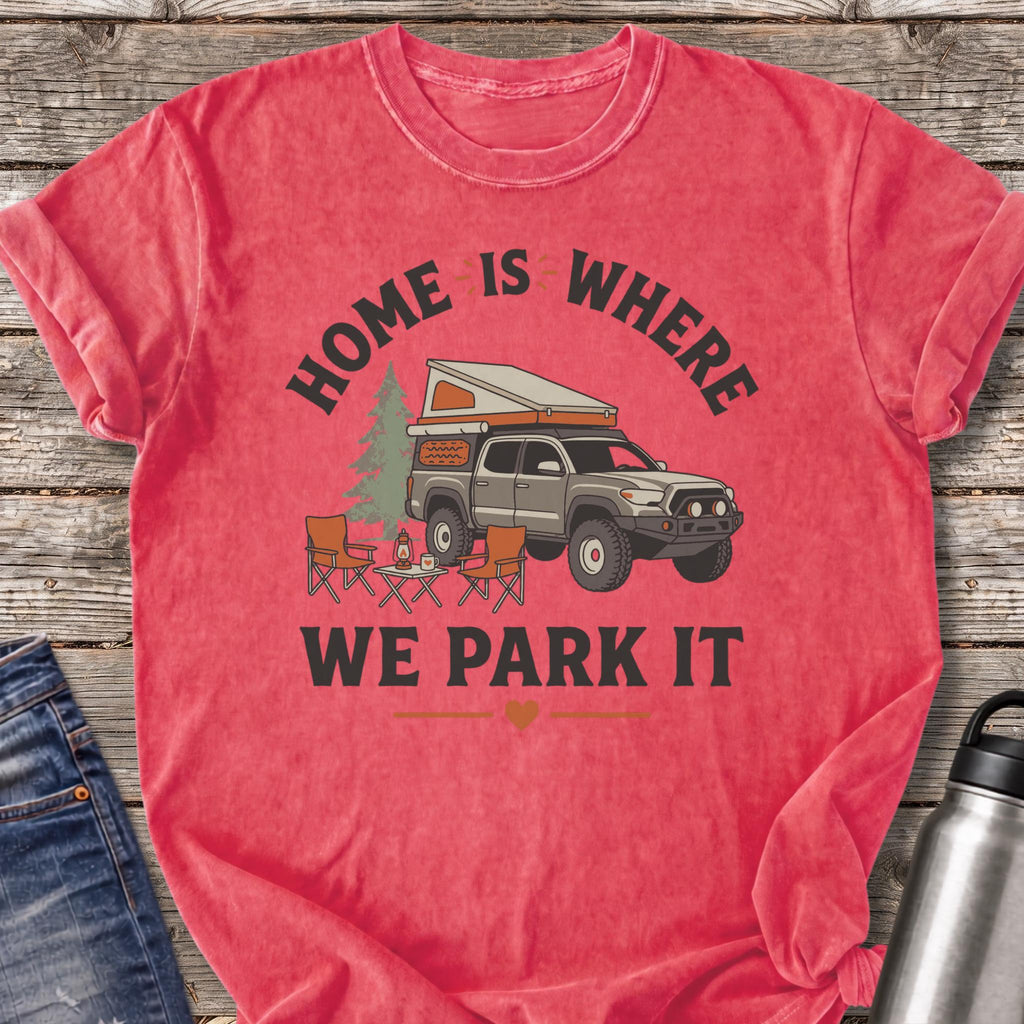 Home Is Where We Park It T-Shirt — Watermelon