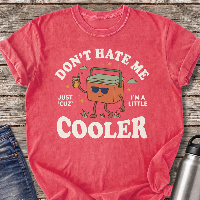 Don't Hate Me T-Shirt