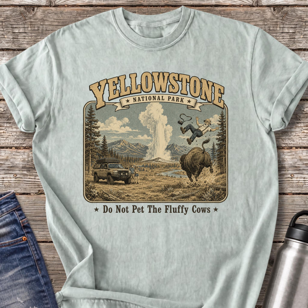 Yellowstone Do Not Pet the Fluffy Cows T-Shirt — Bay