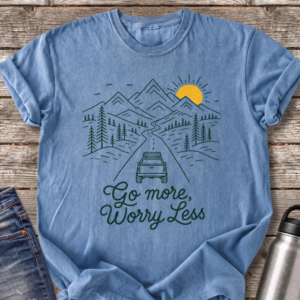 Go More Worry Less T-Shirt — Blue Jean