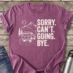 Sorry Can't Going Bye T-Shirt — Berry