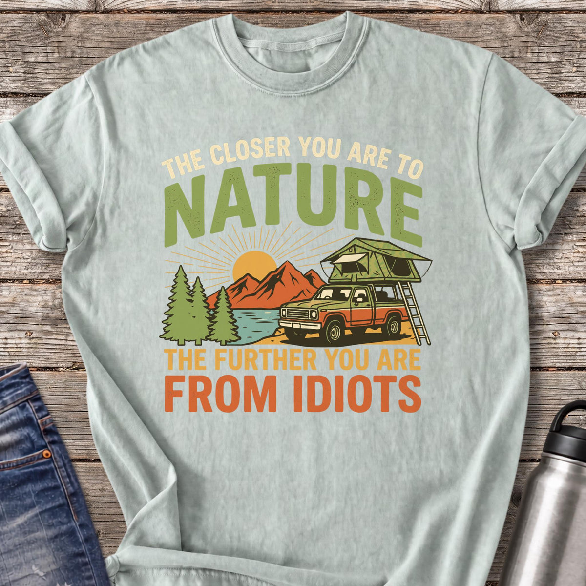 Further From Idiots T-Shirt — Bay
