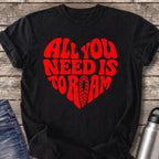 All You Need Is to Roam T-Shirt — Black